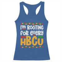 I’m Rooting for Every HBCU Racerback Tank Top Black Pride Support Alumni Students Culture Lovers