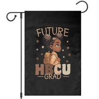 Future HBCU Grad Black Girl Garden Flag College Bound Pride Black Excellence Supporters
