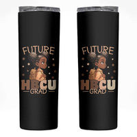 Future HBCU Grad Black Girl Skinny Tumbler College Bound Pride Black Excellence Supporters