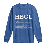HBCU Definition Long Sleeve Shirt Historically Black College Pride Celebrating Education and Black History