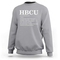 HBCU Definition Sweatshirt Historically Black College Pride Celebrating Education and Black History