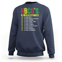 HBCUs Are Responsible For Black Excellence Sweatshirt Powerful Education Impact Statistics Pride