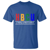 HBCU A History of Black Excellence T Shirt College Pride Statement Celebrating African American Achievement