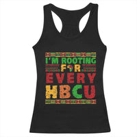 I’m Rooting for Every HBCU Racerback Tank Top Pan African Pride College Support Statement
