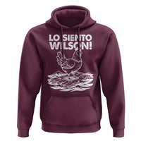 Lo Siento Wilson Funny Chicken Floating Meme Hoodie Viral Rooster Spanish Apology Trend