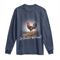 Lo Siento Wilson Funny Chicken Floating Meme Long Sleeve Shirt Dramatic Rooster Parody Spanish Apology