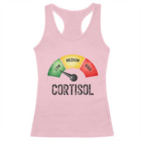 Funny Low Cortisol Stress Meter Racerback Tank Top Low Medium High Anxiety Humor