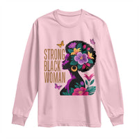 Strong Black Woman Floral Afro Long Sleeve Shirt Empowering Black Queen Pride Celebrating Melanin and Strength