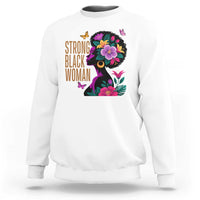 Strong Black Woman Floral Afro Sweatshirt Empowering Black Queen Pride Celebrating Melanin and Strength