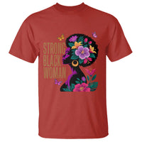 Strong Black Woman Floral Afro T Shirt Empowering Black Queen Pride Celebrating Melanin and Strength