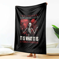 Dark Japanese Aesthetic Skeleton Meme Graphic Throw Blanket I Got a Severe Case of It Is What It Is