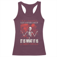 Dark Japanese Aesthetic Skeleton Meme Graphic Racerback Tank Top I Got a Severe Case of It Is What It Is