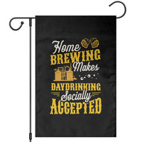 Funny Craft Crew Beer Homebrewers Garden Flag Home Brewing Makes Day Drinking Socially Accepted Brewery Fans