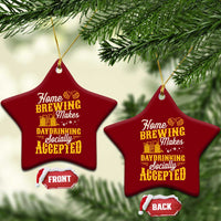 Funny Craft Crew Beer Homebrewers Ceramic Ornament Home Brewing Makes Day Drinking Socially Accepted Brewery Fans