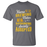 Funny Craft Crew Beer Homebrewers T Shirt Home Brewing Makes Day Drinking Socially Accepted Brewery Fans