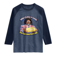 When Life Gives You Lemons Make Lemon Pound Cake Funny Meme Raglan Shirt Viral Hip Hop Humor Parody for Rap Fans
