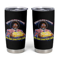 When Life Gives You Lemons Make Lemon Pound Cake Funny Meme Tumbler Cup Viral Hip Hop Humor Parody for Rap Fans