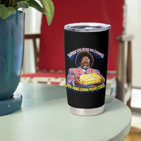 When Life Gives You Lemons Make Lemon Pound Cake Funny Meme Tumbler Cup Viral Hip Hop Humor Parody for Rap Fans