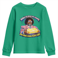 When Life Gives You Lemons Make Lemon Pound Cake Funny Meme Youth Sweatshirt Viral Hip Hop Humor Parody for Rap Fans