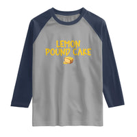 Lemon Pound Cake Team Raglan Shirt Viral Meme Dessert Parody Internet Culture Fans