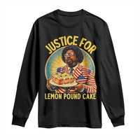 Justice for Lemon Pound Cake Patriotic Meme Long Sleeve Shirt Funny Viral Hip Hop Parody for Music Rap Fans