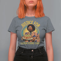Justice for Lemon Pound Cake Patriotic Meme T Shirt For Women Funny Viral Hip Hop Parody for Music Rap Fans