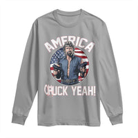 America Chuck Yeah Legendary Action Hero Long Sleeve Shirt Patriotic USA Flag Tribute 4th of July Freedom Humor