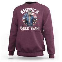 America Chuck Yeah Legendary Action Hero Sweatshirt Patriotic USA Flag Tribute 4th of July Freedom Humor