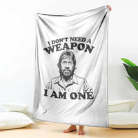Funny Tough Guy Chuck Meme Throw Blanket I Dont Need a Weapon I Am One Retro Action Legend Parody