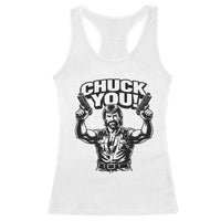 Chuck You Funny Action Legend Racerback Tank Top Tough Guy Meme Dual Guns Retro Humor for Patriotic Fans