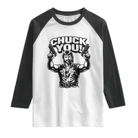 Chuck You Funny Action Legend Raglan Shirt Tough Guy Meme Dual Guns Retro Humor for Patriotic Fans