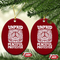 Unpaid Peaceful Protester Vintage Floral Peace Ceramic Ornament Hippie Style Activist Retro Anti War Boho Protest