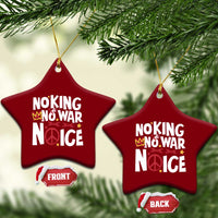 No Kings No Wars No Ice Bold Typography Ceramic Ornament Peace Symbol Anti War Activist Human Rights