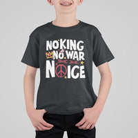 No Kings No Wars No Ice Bold Typography T Shirt For Kid Peace Symbol Anti War Activist Human Rights