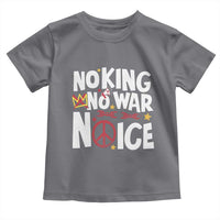 No Kings No Wars No Ice Bold Typography Toddler T Shirt Peace Symbol Anti War Activist Human Rights