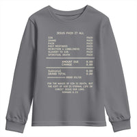 Jesus Paid It All Christian Receipt Youth Sweatshirt Romans 6:23 Faith Message Sin Debt Inspirational Gift