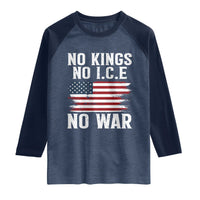 No Wars No Ice No Kings American Flag Raglan Shirt Patriotic Protest Anti War Human Rights