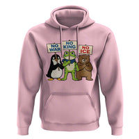 No Wars No Ice No Kings Animal Protest Hoodie Frog Penguin Bear Resist Human Rights Activist