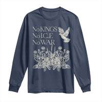 No Wars No Ice No Kings Botanical Dove Long Sleeve Shirt Peace Symbol Anti War Human Rights Protest