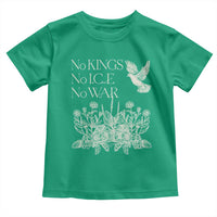No Wars No Ice No Kings Botanical Dove Toddler T Shirt Peace Symbol Anti War Human Rights Protest
