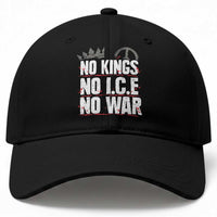 No Kings No Wars No Ice Protest Distressed Baseball Cap No Crown Just Peace Anti War Freedom Supporters