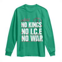 No Kings No Wars No Ice Protest Distressed Long Sleeve Shirt No Crown Just Peace Anti War Freedom Supporters