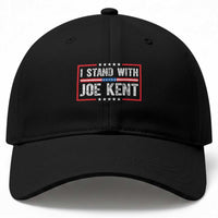I Stand With Joe Kent Patriotic Support Baseball Cap American Flag Political Statement