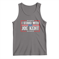 I Stand With Joe Kent Patriotic Support Tank Top American Flag Political Statement