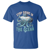 Octopus and Submarine T Shirt Stop Going In The Ocean - Wonder Print Shop