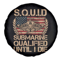 Navy Veteran Spare Tire Cover SQUID Submarine Qualified Until I Died Military Submariner