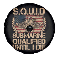 Navy Veteran Spare Tire Cover SQUID Submarine Qualified Until I Died Military Submariner