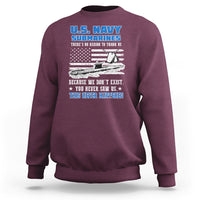 Navy Veteran Sweatshirt We Don't Exist You Never Saw Us Submarine Funny - Wonder Print Shop