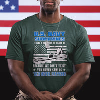 Navy Veteran T Shirt We Don't Exist You Never Saw Us Submarine Funny - Wonder Print Shop