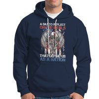 American Patriotic Hoodie A Day To Reflect On The Ideals That Define Us As A Nation - Wonder Print Shop